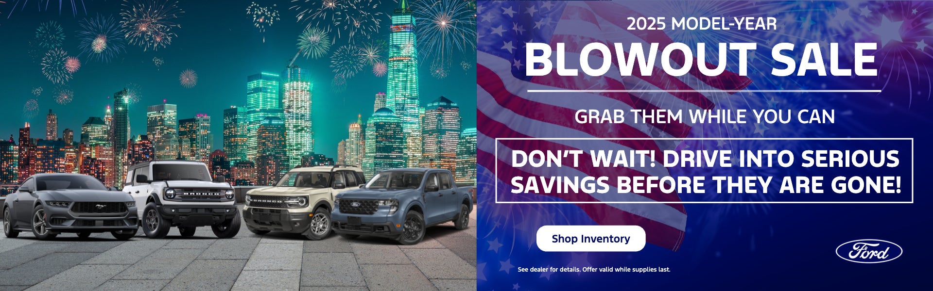2025 MODEL-YEAR BLOWOUT SALE