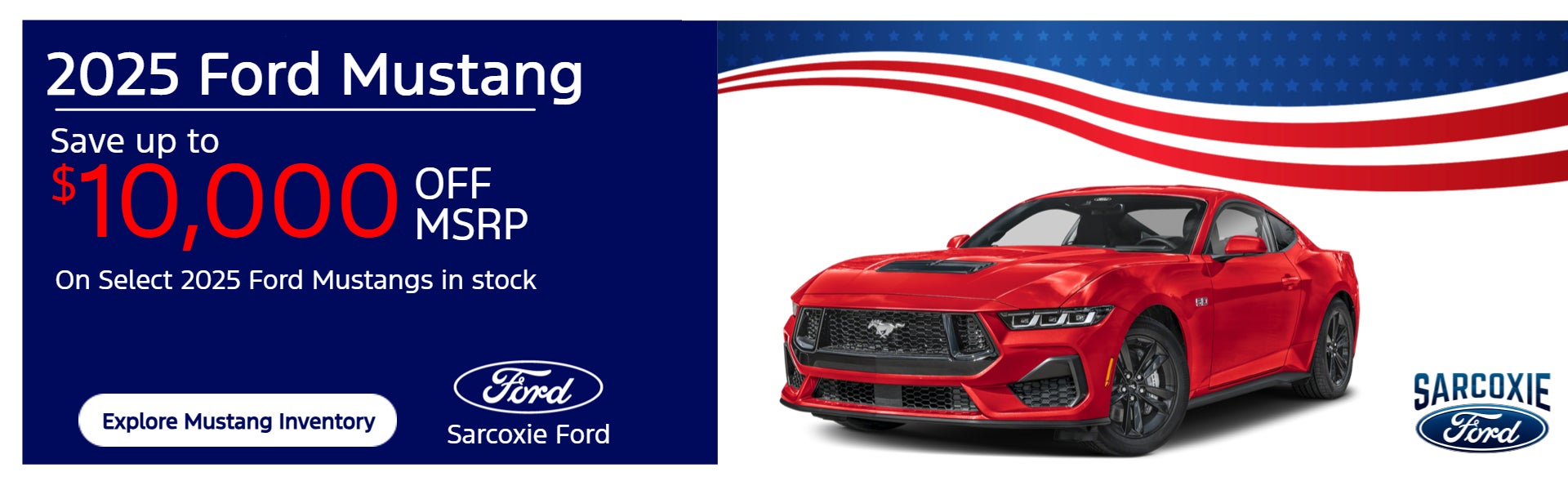 Save up to $10,000 OFF MSRP On Select 2025 Ford Mustangs in